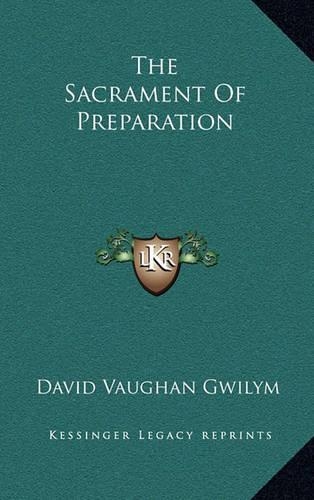 The Sacrament of Preparation