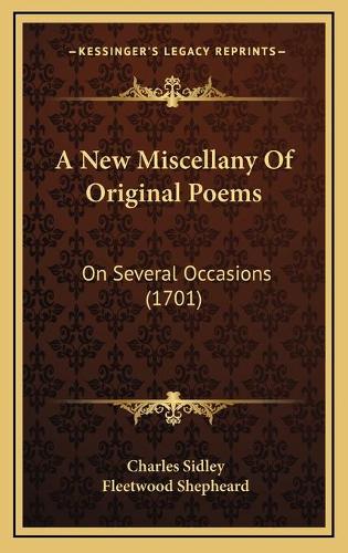 A New Miscellany Of Original Poems