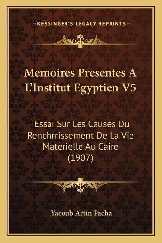 Memoires Presentes A L'Institut Egyptien V5