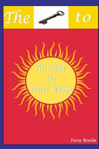 The Key to Accessing the Power Within