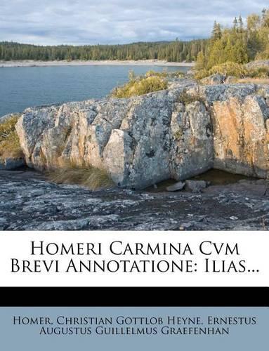 Homeri Carmina Cvm Brevi Annotatione
