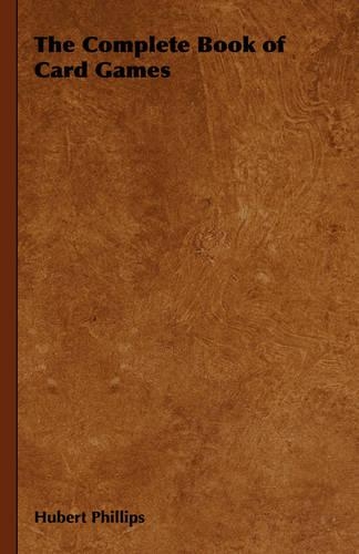 The Complete Book of Card Games: (English)