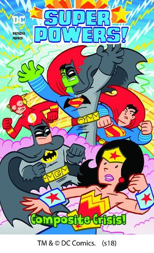 Composite Crisis!: (Super Powers!)