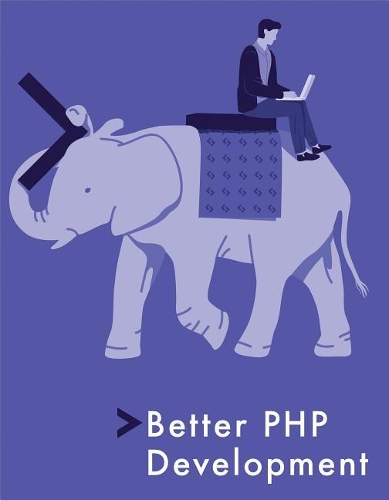 Better PHP Development