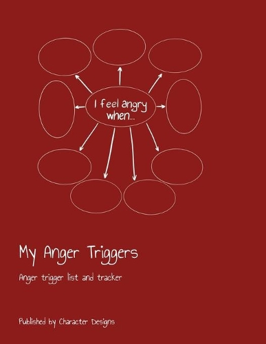 My Anger Triggers: Anger trigger list and tracker