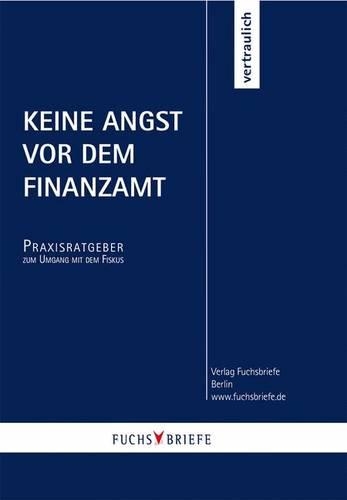 Keine Angst vor dem Finanzamt