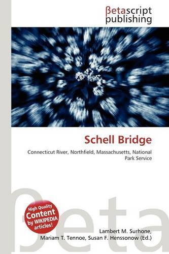 Schell Bridge: (English)