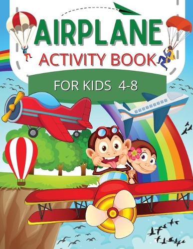 Airplane Activity Book for Kids age 4-8