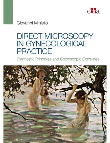 Direct Microscopy in Gynecological Practice