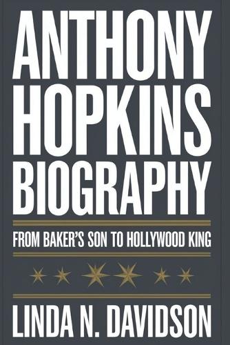 Anthony Hopkins Biography
