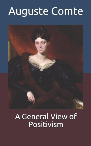 A General View of Positivism