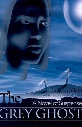 The Grey Ghost: A Novel of Suspense(English)