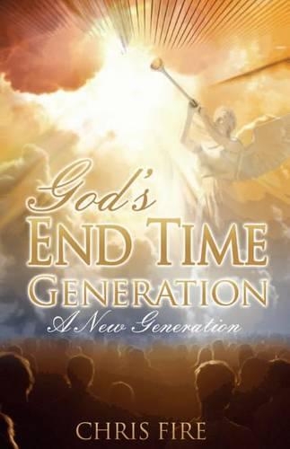 God End Time Generation