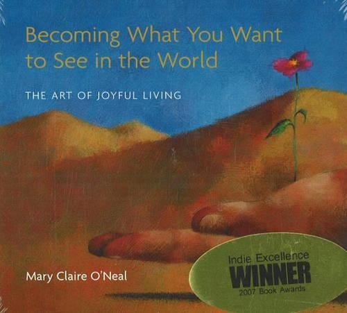 Becoming What You Want to See in the World CD