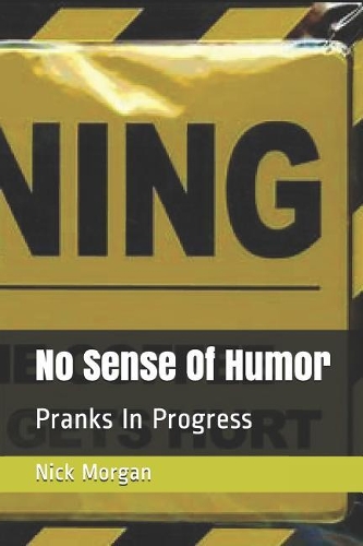 No Sense Of Humor