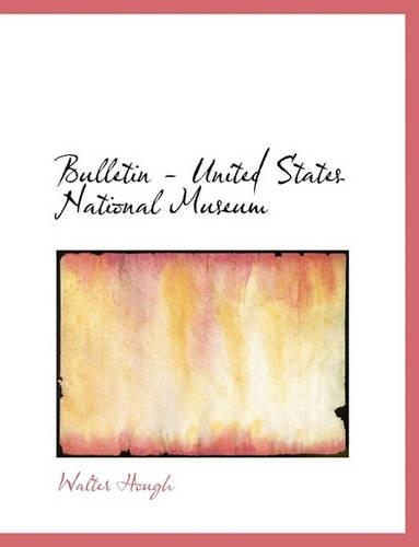 Bulletin - United States National Museum