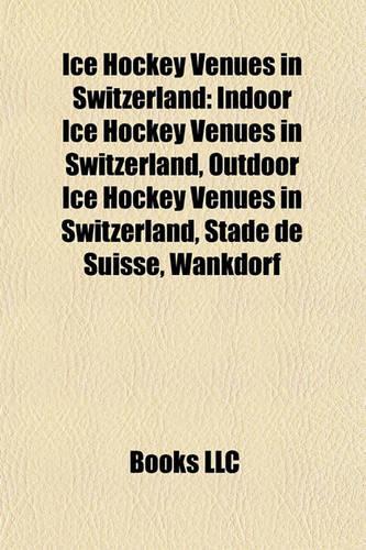 Ice Hockey Venues in Switzerland