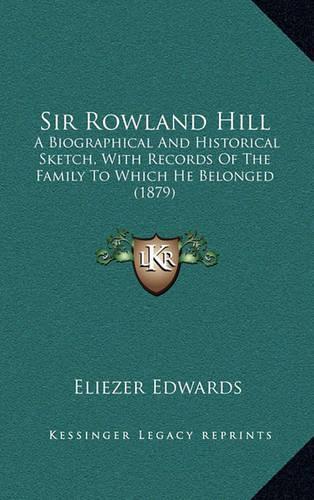 Sir Rowland Hill