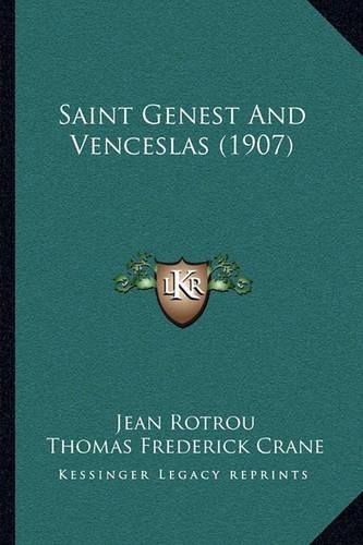 Saint Genest And Venceslas (1907): (English)