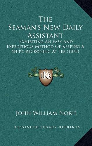 The Seaman's New Daily Assistant