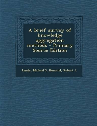 A Brief Survey of Knowledge Aggregation Methods
