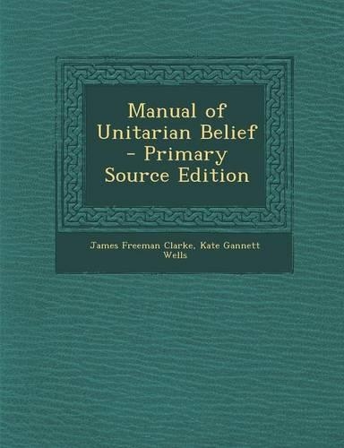 Manual of Unitarian Belief