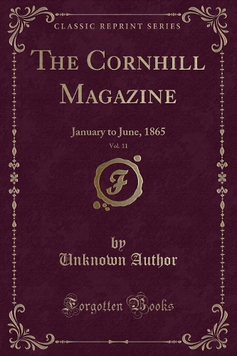 The Cornhill Magazine, Vol. 11