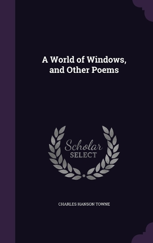 A World of Windows, and Other Poems