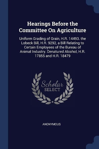 Hearings Before the Committee On Agriculture