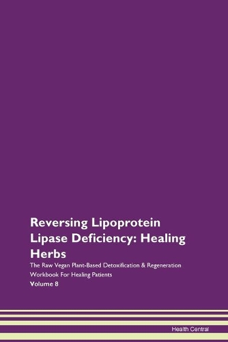 Reversing Lipoprotein Lipase Deficiency