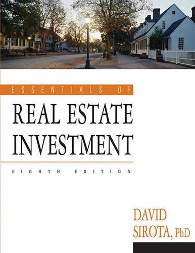 Essentials of Real Estate Investment: (ESSENTIALS OF REAL ESTATE INVESTMENT)