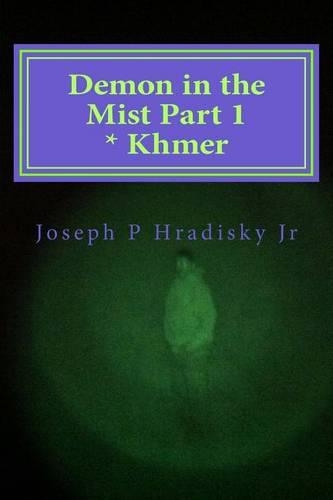 Demon in the Mist Part 1 * Khmer