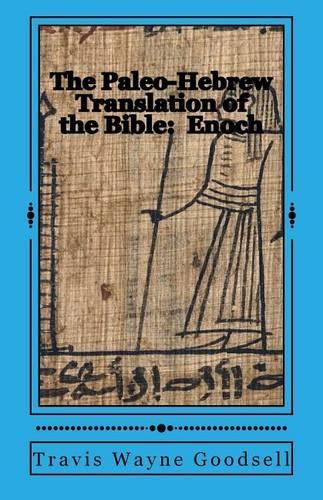 The Paleo-Hebrew Translation of the Bible