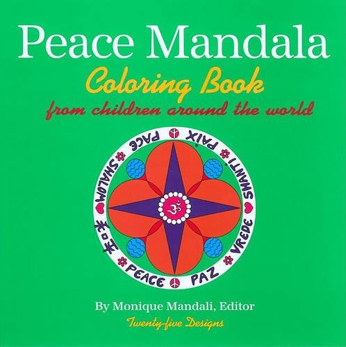 Peace Mandala Coloring Book: Coloring Book from Children Around the World(English)