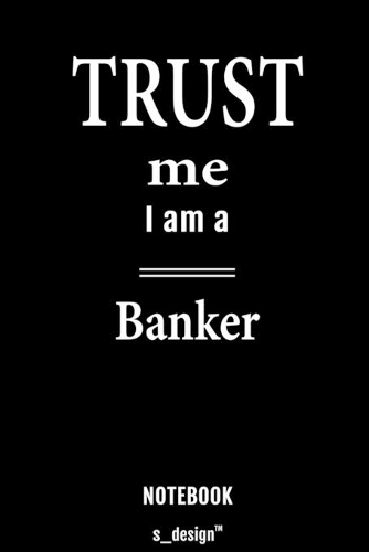 Notebook for Bankers / Banker: awesome handy Note Book [120 blank lined ruled pages]