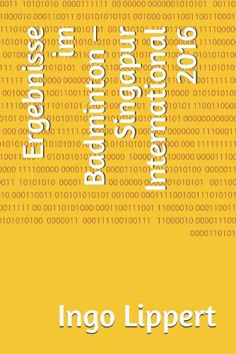 Ergebnisse im Badminton - Singapur International 2016