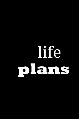 2019 Weekly Planner Life Plans 134 Pages: (Notebook, Diary, Blank Book)(2019 Planners Calendars Organizers Datebooks Appointment Books Agendas)