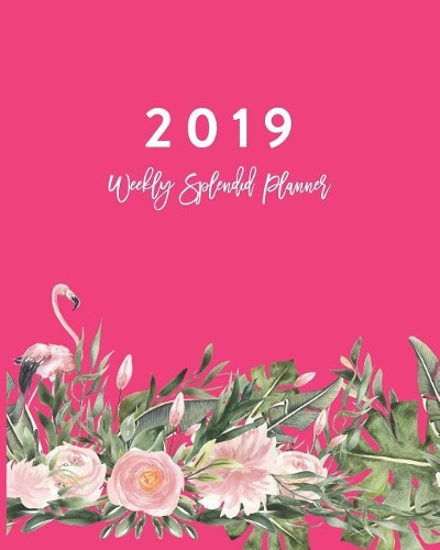 2019 Weekly Splendid Planner