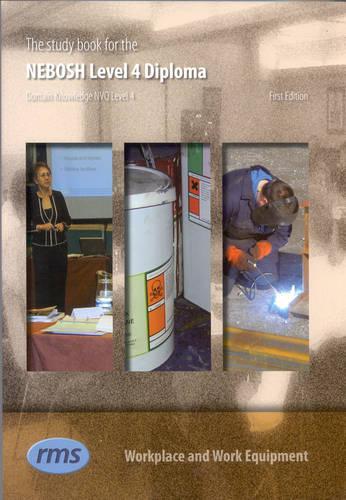The Study Book for the NEBOSH Level 4 Diploma in Occupational Health and Safety Practice