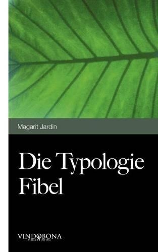Die Typologie Fibel: (German)