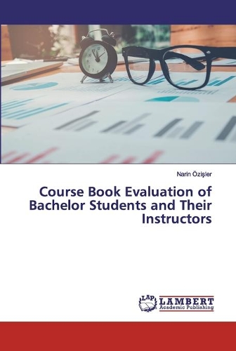 Course Book Evaluation of Bachelor Students and Their Instructors