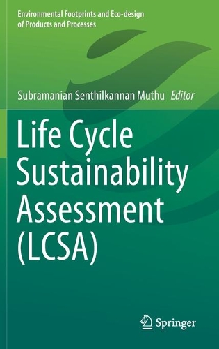 Life Cycle Sustainability Assessment (LCSA)