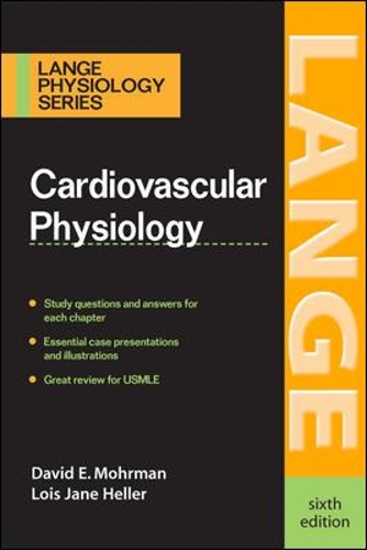 Cardiovascular Physiology: (LANGE Physiology Series)