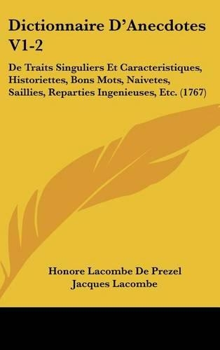 Dictionnaire D'Anecdotes V1-2