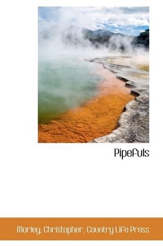 Pipefuls