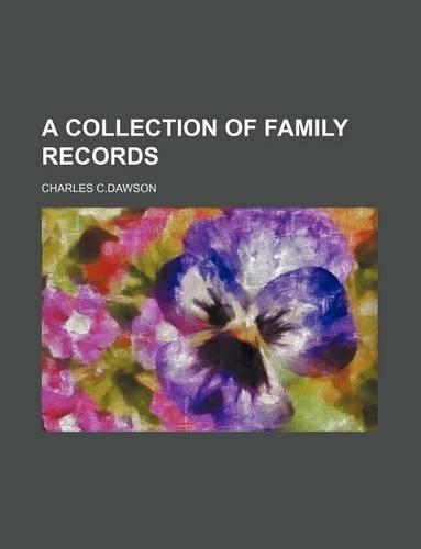 A Collection of Family Records