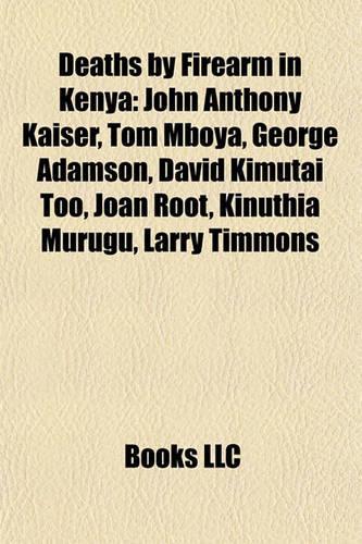 Deaths by Firearm in Kenya