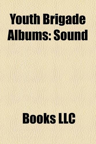 Youth Brigade Albums