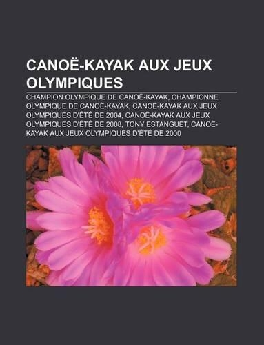 Canoe-Kayak Aux Jeux Olympiques