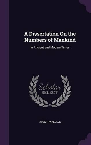A Dissertation On the Numbers of Mankind